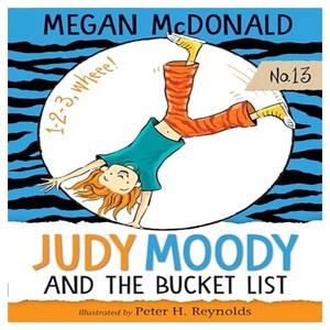 Judy Moody 13 : Judy Moody and the Bucket List, Candlewick Pess