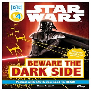 DK Reades 4 : Sta Was : Bewae the Dak Side : Discove the Sith's Evil Schemes . . ., DK Childen; Illustated edition