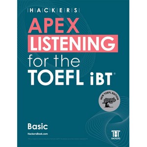 HACKERS APEX LISTENING for the TOEFL iBT Basic, 해커스어학연구소