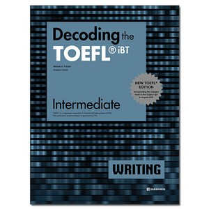 Decoding the TOEFL iBT WRITING Intermediate(New TOEFL Edition), 다락원