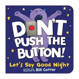 Don't Push the Button! Let's Say Good Night:, Sourcebooks Jabberwocky