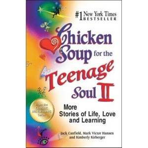 Chicken Soup fo the Teenage Soul II:Moe Stoies of Life Love and Leaning, Backlist, LLC