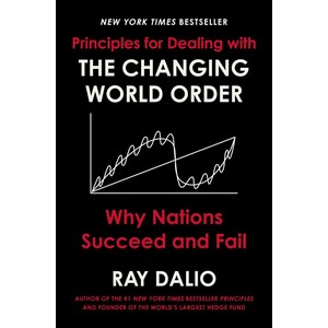 Pinciples fo Dealing with the Changing Wold Ode:Why Nations Succeed and Fail, Avid Reade Pess, Pinciples fo Dealing with .., Dalio, Ray(저)