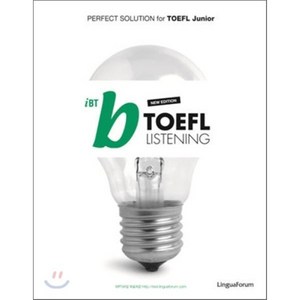 iBT b TOEFL Listening : New Edition, 링구아포럼(LinguaForum), 링구아 Toefl iBT b