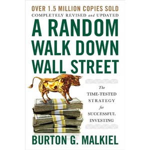 A Random Walk Down Wall Steet:The Time-Tested Stategy fo Successful Investing, W. W. Noton & Company