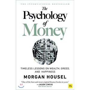 The Psychology of Money:Timeless Lessons on Wealth Geed and Happiness, Haiman House