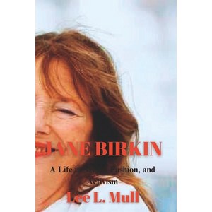 (영문도서) Jane Bikin: A Life in Music Fashion and Activism Papeback, Independently Published, English, 9798852549242