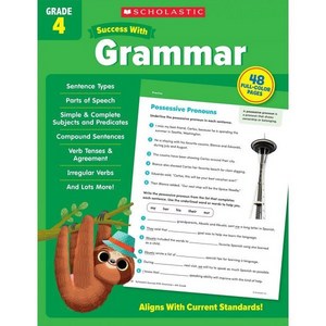 Scholastic Success with Grammar Grade 4, Scholastic Teaching Resources