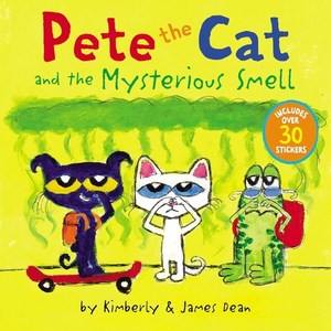 Pete the Cat and the Mysterious Smell [With Stickers], HarperFestival