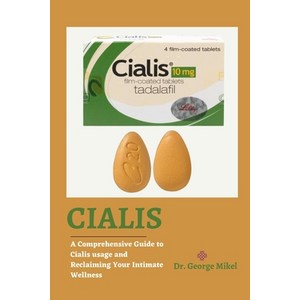 (영문도서) Cialis: A Compehensive Guide to Cialis usage and Reclaiming You Intimate Wellness Papeback, Independently Published, English, 9798859602773