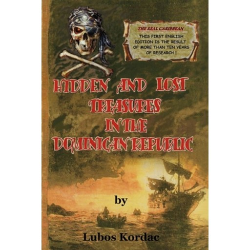 (영문도서)Hidden and Lost Treasures in the Dominican Republic, Paperback