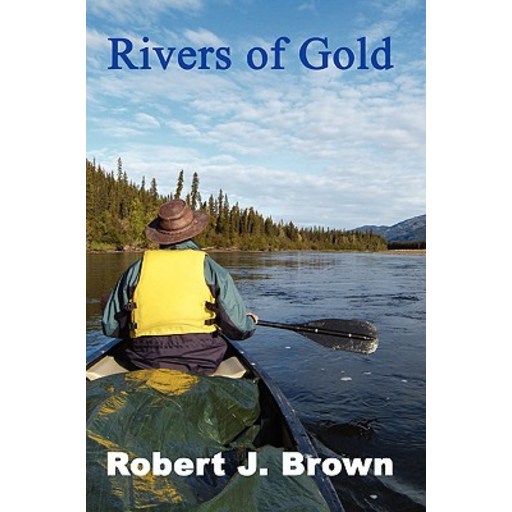 Rivers of Gold, Paperback